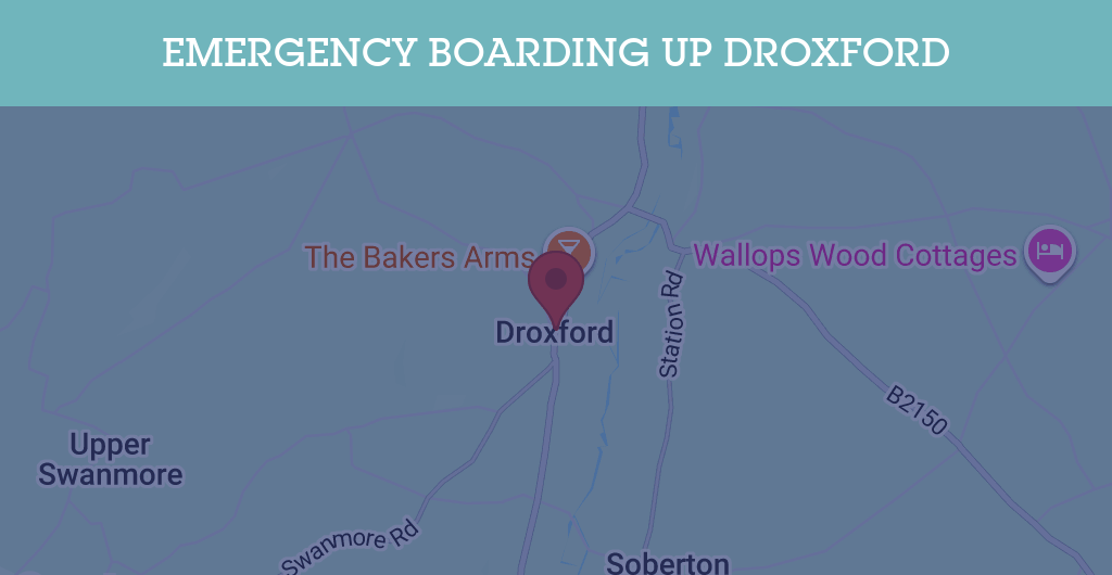 Emergency Boarding Up Services in Droxford - SO32