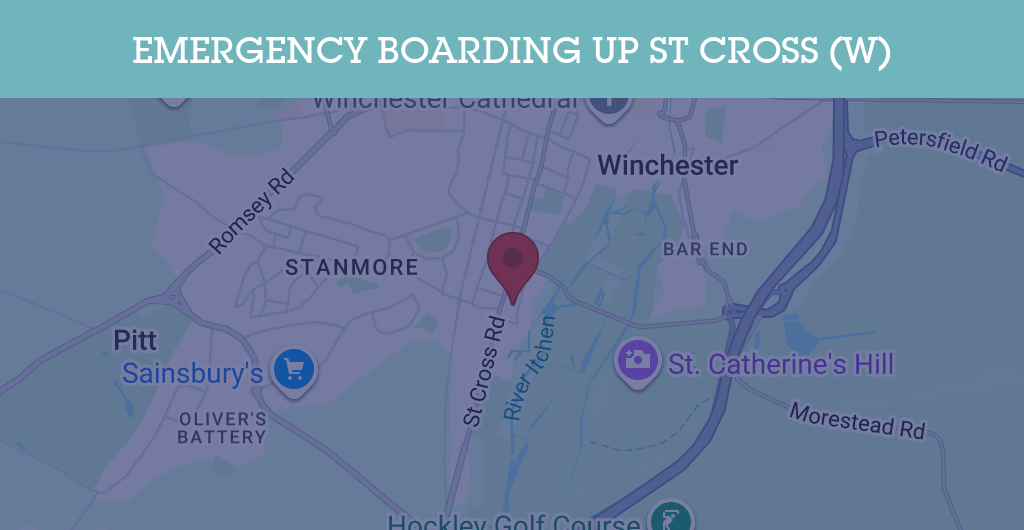 Emergency Boarding Up Services in St Cross (W) - SO22