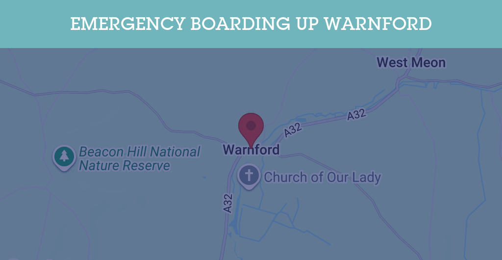 Emergency Boarding Up Services in Warnford - SO32